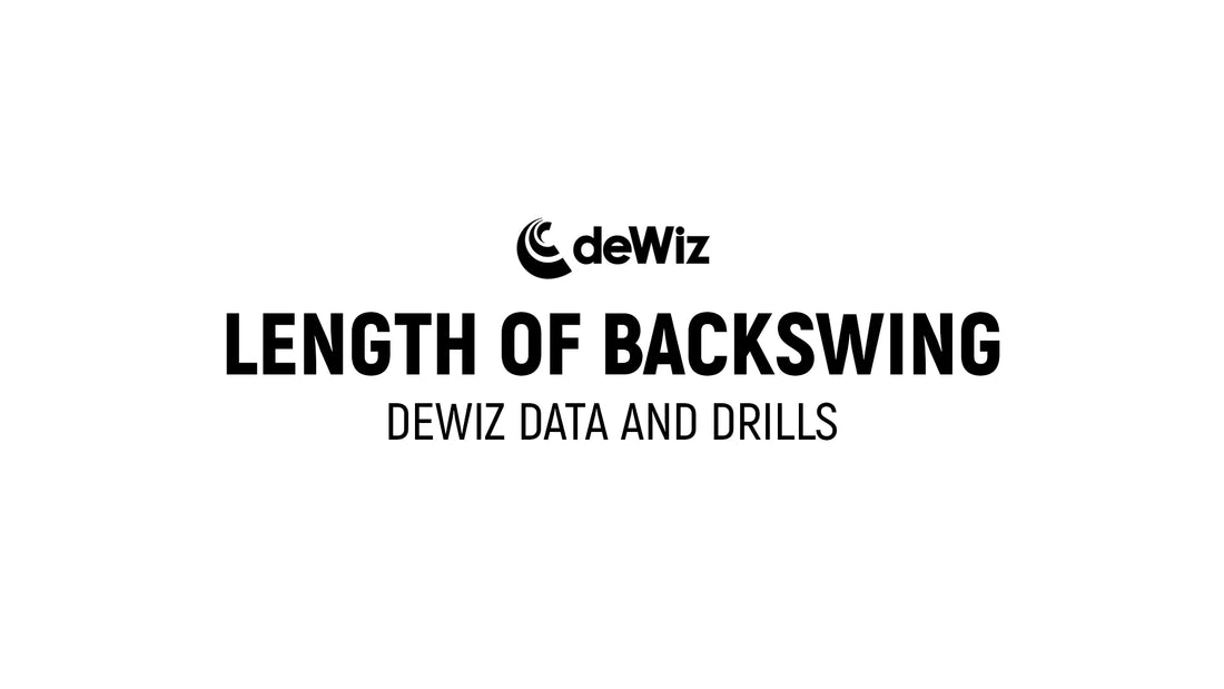 deWiz Data - Length of Backswing